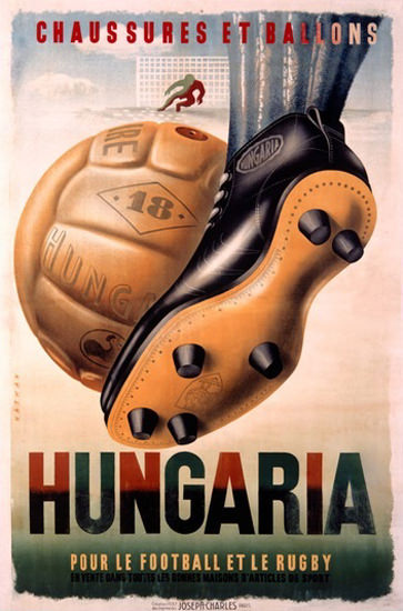 Hungaria Football And Rugby Shoes | Vintage Ad and Cover Art 1891-1970