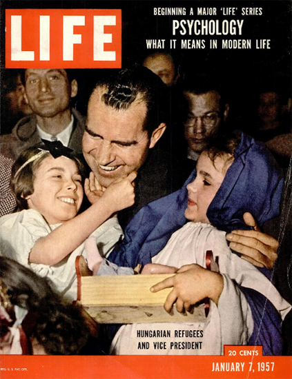 Hungarian Refugees Richard Nixon 7 Jan 1957 Copyright Life Magazine | Life Magazine Color Photo Covers 1937-1970