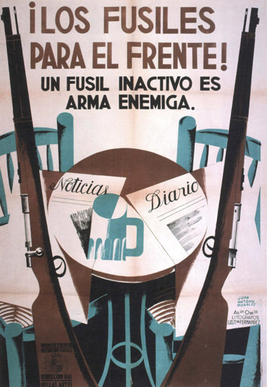 I Los Fusiles Para El Frente Spain Espana | Vintage War Propaganda Posters 1891-1970