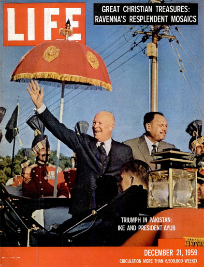 Ike and Mohammad Ayub Khan 21 Dec 1959 Copyright Life Magazine | Life Magazine Color Photo Covers 1937-1970