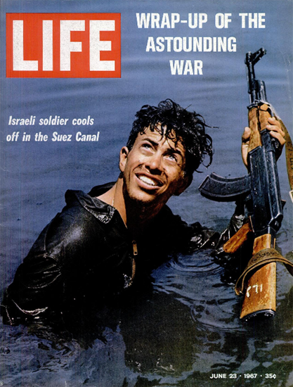 Israeli Soldier in the Suez Canal 23 Jun 1967 Copyright Life Magazine | Life Magazine Color Photo Covers 1937-1970