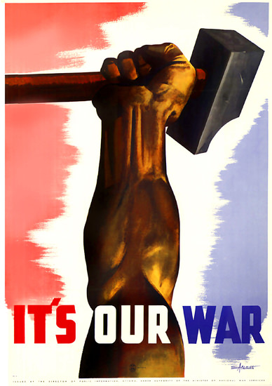 Its Our War Ottawa Canada | Vintage War Propaganda Posters 1891-1970