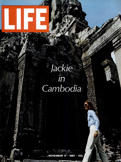 Jacky Kennedy in Cambodia 17 Nov 1967 Copyright Life Magazine | Life Magazine Color Photo Covers 1937-1970