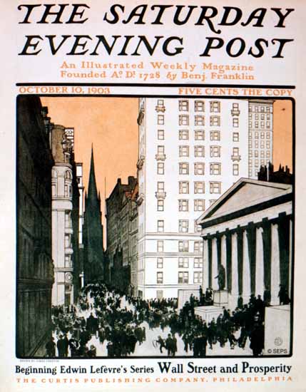 James Preston Saturday Evening Post Wall Street Prosperity 1903_10_10 | The Saturday Evening Post Graphic Art Covers 1892-1930