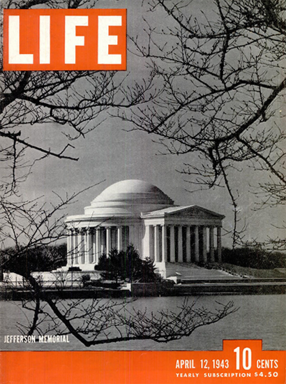 Jefferson Memorial 12 Apr 1943 Copyright Life Magazine | Life Magazine BW Photo Covers 1936-1970