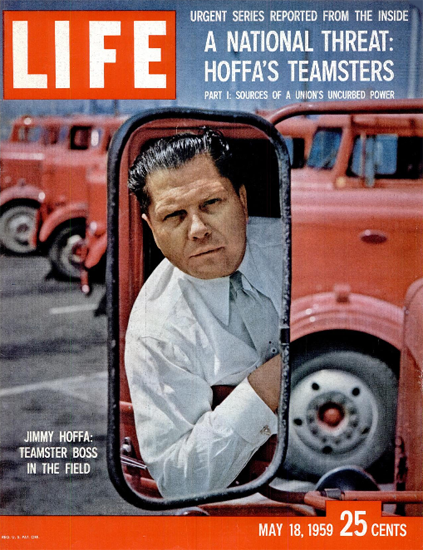 Jimmy Hoffa Teamster Boss in Field 18 May 1959 Copyright Life Magazine | Life Magazine Color Photo Covers 1937-1970