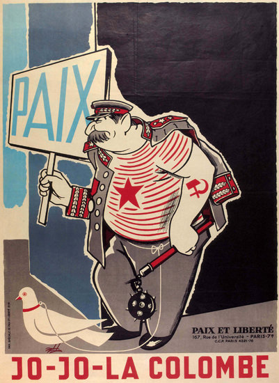 Jo-JoLa Colombe France Watch Out The USSR | Vintage War Propaganda Posters 1891-1970