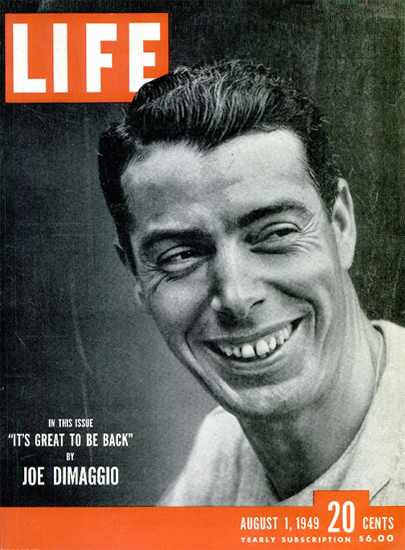 Joe Dimaggio is back 1 Aug 1949 Copyright Life Magazine | Life Magazine BW Photo Covers 1936-1970