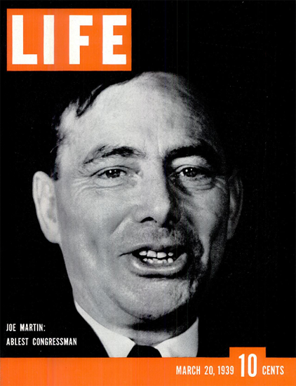 Joe Martin Ablest Congressman 20 Mar 1939 Copyright Life Magazine | Life Magazine BW Photo Covers 1936-1970