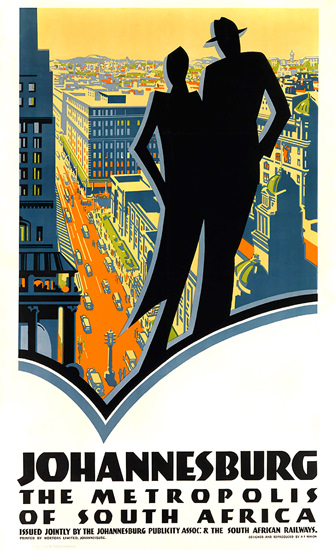 Johannesburg The Metropolis Of South Africa | Vintage Travel Posters 1891-1970