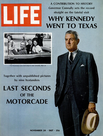 John Connally JFK in San Antonio 24 Nov 1967 Copyright Life Magazine | Life Magazine Color Photo Covers 1937-1970