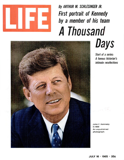 John F Kennedy A Thousand Days 6 Jul 1965 Copyright Life Magazine | Life Magazine Color Photo Covers 1937-1970