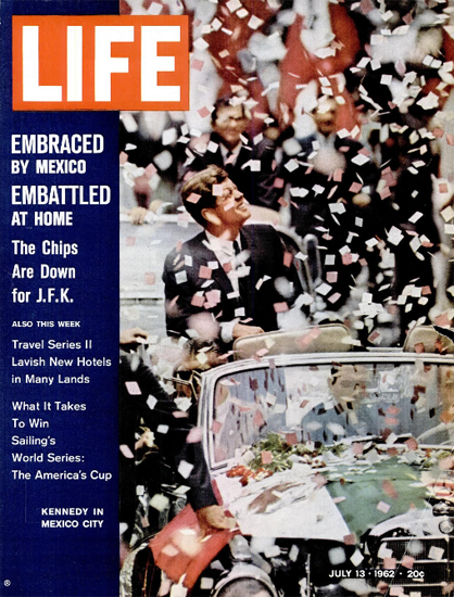 John F Kennedy The Chips are down 13 Jul 1962 Copyright Life Magazine | Life Magazine Color Photo Covers 1937-1970