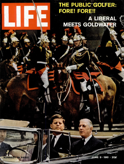 John F Kennedy in Paris 9 Jun 1961 Copyright Life Magazine | Life Magazine Color Photo Covers 1937-1970