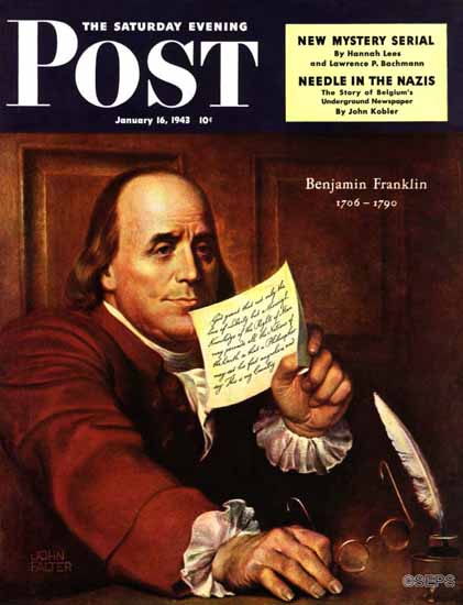 John Falter Saturday Evening Post Benjamin Franklin 1943_01_16 | The Saturday Evening Post Graphic Art Covers 1931-1969