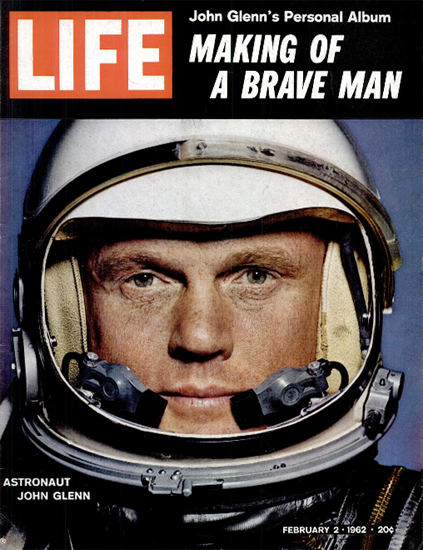 John Glenn marked to great Things 2 Feb 1962 Copyright Life Magazine | Life Magazine Color Photo Covers 1937-1970