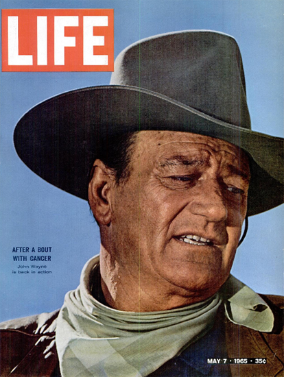 John Wayne after a Bout with Cancer 7 May 1965 Copyright Life Magazine | Life Magazine Color Photo Covers 1937-1970