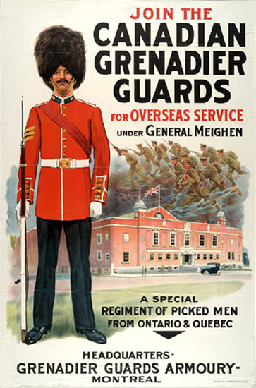 Join The Canadian Grenadier Guards | Vintage War Propaganda Posters 1891-1970