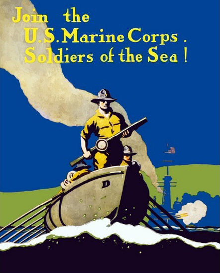 Join The US Marine Corps Soldiers Of The Sea | Vintage War Propaganda Posters 1891-1970