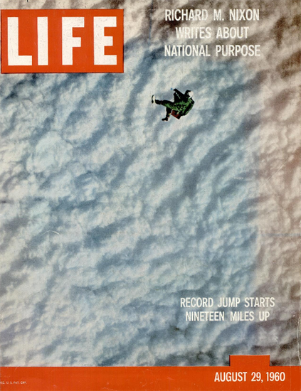 Joseph Kittinger 85300 feet free Fall 29 Aug 1960 Copyright Life Magazine | Life Magazine Color Photo Covers 1937-1970