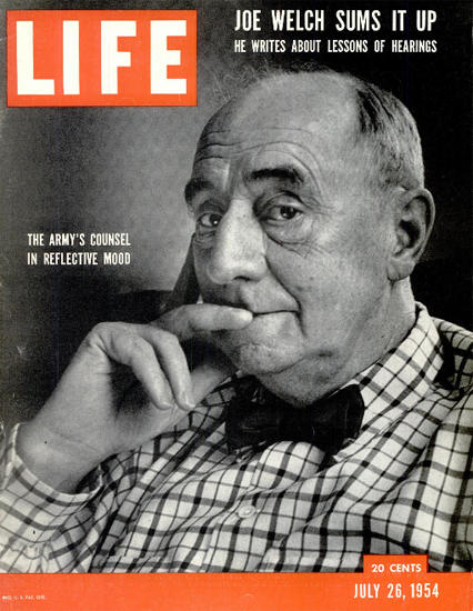 Joseph Welch Lessons of Hearings 26 Jul 1954 Copyright Life Magazine | Life Magazine BW Photo Covers 1936-1970