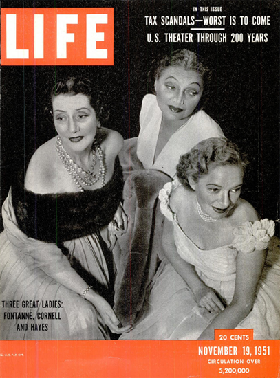 Kat Cornell Lyn Fontanne Hel Hayes 19 Nov 1951 Copyright Life Magazine | Life Magazine BW Photo Covers 1936-1970