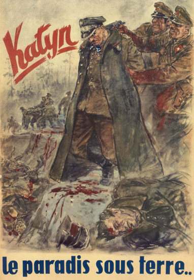 Katyn Le Pardis Sous Terre Germany Deutschland | Vintage War Propaganda Posters 1891-1970