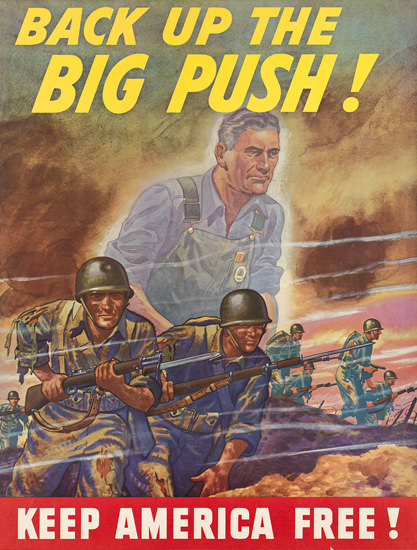 Keep America Free Back Up The Big Push | Vintage War Propaganda Posters 1891-1970