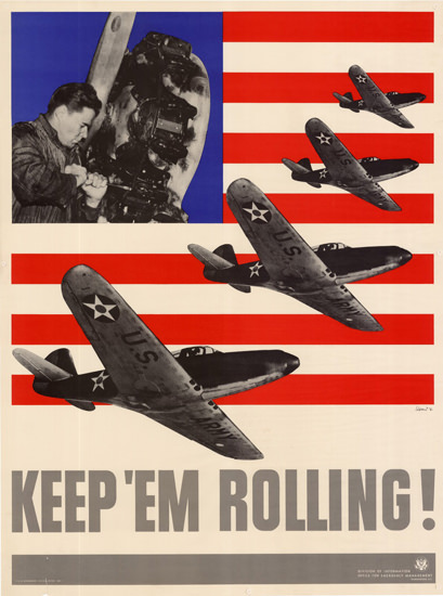 Keep Em Rolling US Flag Air Force Planes | Vintage War Propaganda Posters 1891-1970