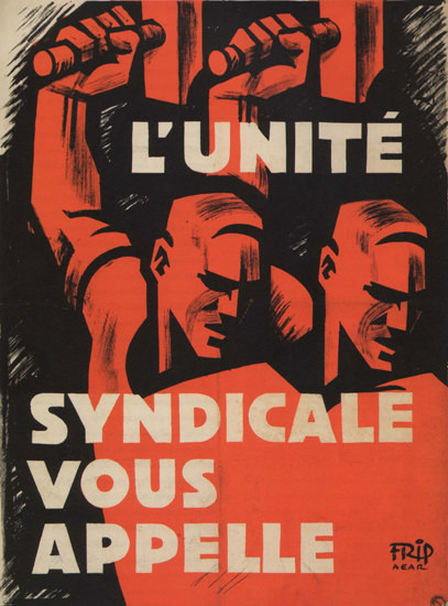 L Unite Syndicale Vous Appelle France | Vintage War Propaganda Posters 1891-1970