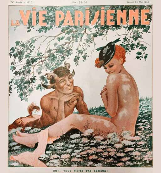 La Vie Parisienne 1936 Vous N Etes Pas Serieux Sex Appeal | Sex Appeal Vintage Ads and Covers 1891-1970