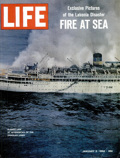 Lakonia caught Fire and sank Madeira 3 Jan 1964 Copyright Life Magazine | Life Magazine Color Photo Covers 1937-1970