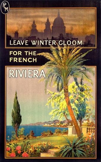 Leave Winter Gloom For Frenche Riviera | Vintage Travel Posters 1891-1970