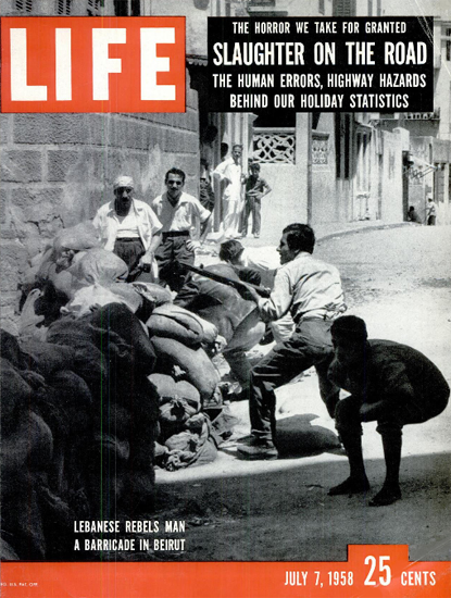 Lebanese Rebels in Beirut 7 Jul 1958 Copyright Life Magazine | Life Magazine BW Photo Covers 1936-1970