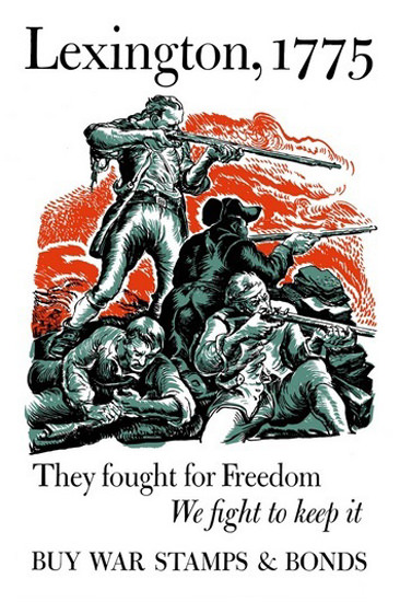 Lexington 1775 Fought For Freedom Keep It | Vintage War Propaganda Posters 1891-1970