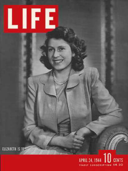 Life Magazine Copyright 1944 Princess Elizabeth Is 18 | Vintage Ad and Cover Art 1891-1970