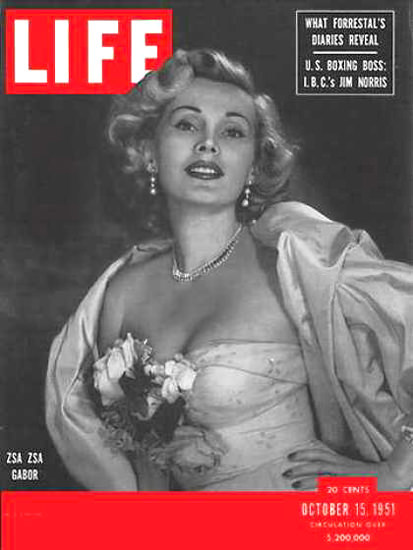 Life Magazine Copyright 1951 Zsa Zsa Gabor | Sex Appeal Vintage Ads and Covers 1891-1970