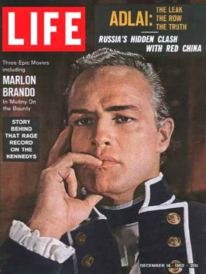 Life Magazine Copyright 1962 Marlon Brando The Bounty | Sex Appeal Vintage Ads and Covers 1891-1970