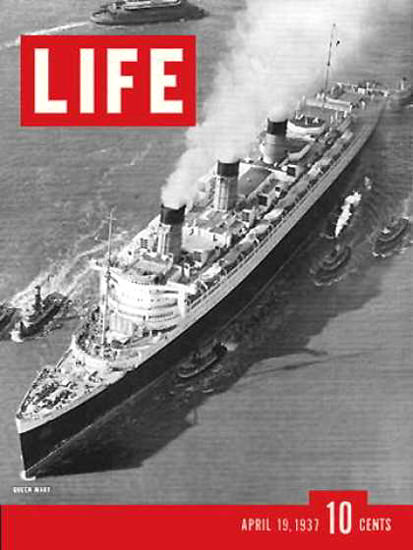 Life Magazine Cover Copyright 1937 Queen Mary | Vintage Ad and Cover Art 1891-1970