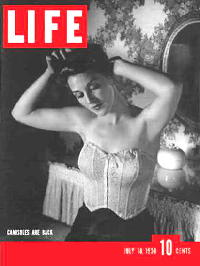 Life Magazine Cover Copyright 1938 Camisoles Are Back | Sex Appeal Vintage Ads and Covers 1891-1970