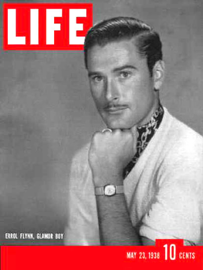 Life Magazine Cover Copyright 1938 Errol Flynn | Sex Appeal Vintage Ads and Covers 1891-1970