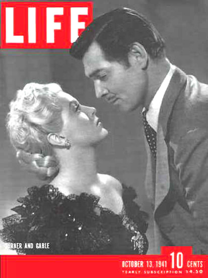 Life Magazine Cover Copyright 1941 Turner And Gable | Sex Appeal Vintage Ads and Covers 1891-1970