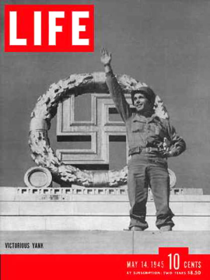 Life Magazine Cover Copyright 1945 Victory In Europe | Vintage Ad and Cover Art 1891-1970