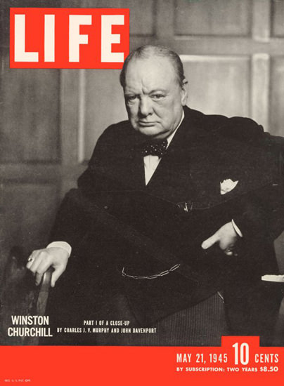 Life Magazine Cover Copyright 1945 Winston Churchill | Vintage Ad and Cover Art 1891-1970