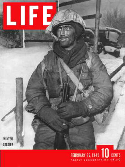 Life Magazine Cover Copyright 1945 Winter Soldiers | Vintage Ad and Cover Art 1891-1970