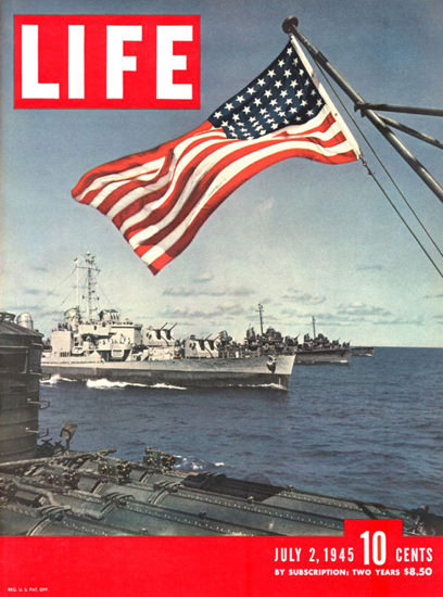 Life Magazine Cover Copyright 1945 World War 2 Flag Ships | Mad Men Art ...