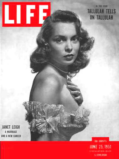 Life Magazine Cover Copyright 1951 Janet Leigh | Sex Appeal Vintage Ads and Covers 1891-1970