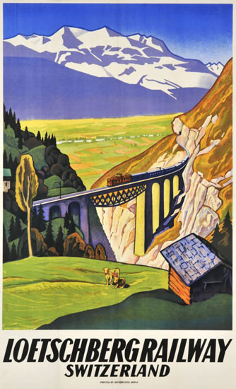 Loetschberg Railway Switzerland 1931 Swiss Alps | Vintage Travel Posters 1891-1970