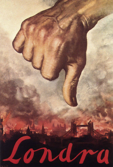 Londra Destroy London Italy Italia | Vintage War Propaganda Posters 1891-1970