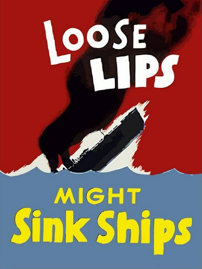 Loose Lips Might Sink Ship Sinking Ship | Vintage War Propaganda Posters 1891-1970